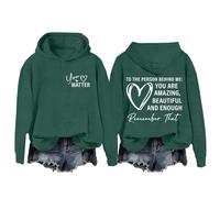 Sudadera básica con capucha Behind Me Dear Person Behind Me You Are Amazing Enough Sudaderas unisex para mujer, verde, 3XL