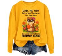 Sudadera Call Me Old But At Least I Grew Up In A Time When The World Still Had Some Common Sense, amarillo, S