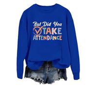 Sudadera con capucha But Did You Take Attendance But Did You Take Attendance para maestros, secretaria escolar, Azul zafiro-1, XXL