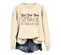 Sudadera con capucha But Did You Take Attendance But Did You Take Attendance para maestros, secretaria escolar, Khika-1, 3XL