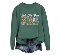 Sudadera con capucha But Did You Take Attendance But Did You Take Attendance para maestros, secretaria escolar, Verde, 1, 3XL