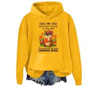 Sudadera con capucha Call Me Old But At Least I Grew Up In A Time When The World Still Had Some Common Sense, amarillo, S
