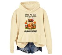 Sudadera con capucha Call Me Old But At Least I Grew Up In A Time When The World Still Had Some Common Sense, Khika, M