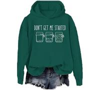 Sudadera con capucha con texto en inglés "Don't Get Me Started", con texto en inglés "Don't Get Me Started", verde, 3XL