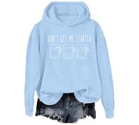 Sudadera con capucha con texto en inglés "Don't Get Me Started", con texto en inglés "Don't Get Me Started", Azul (carolina blue), XXL