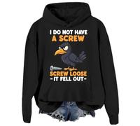 Sudadera con capucha con texto en inglés "I Do Not Have A Screw Loose It Fell Out", Negro, L