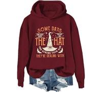 Sudadera con capucha con texto en inglés "Some Days I Just Have To Put On The Hat", Burdeos, M