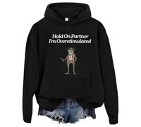 Sudadera con capucha Hold On Partner I'm Overstimulated, sudadera con capucha Hold On Im Sobreestimulada, camisa sobreestimulada, Negro, XL