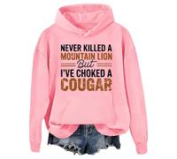 Sudadera con capucha Never Killed A Mountain Lion But I've Choked A Cougar, rosa, XL