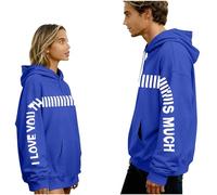 Sudadera con capucha para mujer de gran tamaño con frases "I Love You This Much", unisex, para San Valentín, moderna, con capucha, para tiempo libre, manga larga, forro polar, azul, L