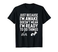 Sudadera con capucha Sarcastic Just Because Im Awake Camiseta