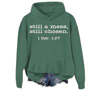 Sudadera con capucha Still A Mess Still Chosen para mujeres y hombres, camisetas cristianas de manga larga, verde, M