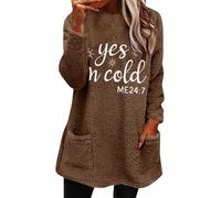 Sudadera con capucha y forro polar estampada Yes I'm Cold Me 24:7 para mujer, café, XXL