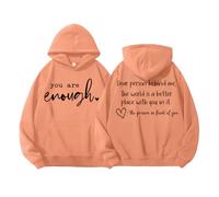 Sudadera con capucha You Are Enough Dear Person Behind Me, camiseta de salud mental, Hami Orange-1, M