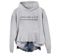 Sudadera con capucha You're Only As Cool As You Treat People You're Only As Cool As You Treat People, Gris-2, M