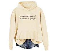 Sudadera con capucha You're Only As Cool As You Treat People You're Only As Cool As You Treat People, Khika-2, S