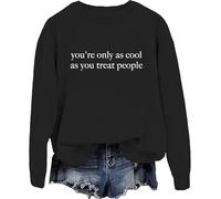 Sudadera con capucha You're Only As Cool As You Treat People You're Only As Cool As You Treat People, Negro-1, M