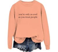 Sudadera con capucha You're Only As Cool As You Treat People You're Only As Cool As You Treat People, Naranja-1, 3XL
