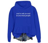 Sudadera con capucha You're Only As Cool As You Treat People You're Only As Cool As You Treat People, Royal Blue-2, S