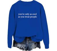 Sudadera con capucha You're Only As Cool As You Treat People You're Only As Cool As You Treat People, Royal Blue-1, 3XL