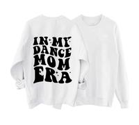 Sudadera con orejas y divertido IN My Dance MOM, cuello redondo, para mujer, suéter de manga larga, Blanco, S