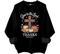 Sudadera con texto en inglés "Give Thanks To The Lord", camisa de cruz de fe de otoño, camisas cristianas de calabazas para mujeres y hombres, Negro, M