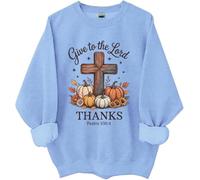 Sudadera con texto en inglés "Give Thanks To The Lord", camisa de cruz de fe de otoño, camisas cristianas de calabazas para mujeres y hombres, azul celeste, M