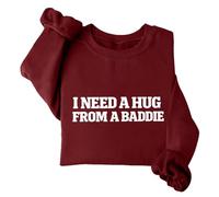 Sudadera con texto en inglés "I Need A Hug From A Baddie Funny Sarcasm Humor I Need A Hug" unisex, Burdeos, XXL