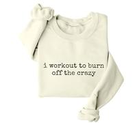 Sudadera con texto en inglés "I Workout To Burn Off The Crazy Funny Gym I Work Out To Burn Off The Crazy Shirt" unisex, Khika, 3XL