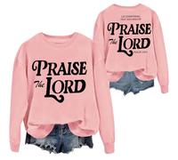 Sudadera con texto en inglés "Let Everything That Has Breath Praise The Lord", sudadera con texto en inglés "Praise The Lord", camisas cristianas, rosa, L