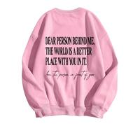 Sudadera con texto en inglés "Liebe Person hinter, Welt ist ein besserer Ort mit dir ", "Du bist genug " für Männer Frauen, Rosa., M