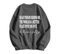 Sudadera con texto en inglés "Liebe Person hinter, Welt ist ein besserer Ort mit dir ", "Du bist genug " für Männer Frauen, gris, XL