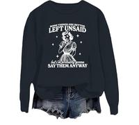 Sudadera con texto en inglés "Some Things Are Better Left Unsaid But I'm Probably Going To Shirt", Negro, S
