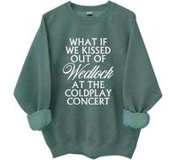 Sudadera con texto en inglés "What If We Kissed Out Of Wedlock At The Concert", "What If We Kissed Out Of Wedlock At The Concert", verde, S