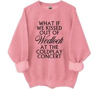 Sudadera con texto en inglés "What If We Kissed Out Of Wedlock At The Concert", "What If We Kissed Out Of Wedlock At The Concert", rosa, S