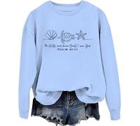 Sudadera cristiana con texto en inglés "Be Still And Know That I Am God" para mujer, inspiradora Pascua Jesús, Carolina Blue-y, S