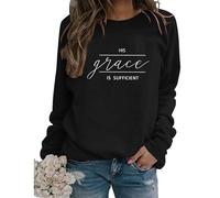 Sudadera Cristiana para Mujer, con Texto en inglés His Grace Is Letras, Informal, de Manga Larga, sin Botones, Camiseta de Jesús, religión y fe