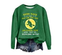 Sudadera de Halloween para mujer, con texto en inglés "Some Days You Just Have To Put On The Hat To Remind Them Who Are Dealing Witch", sudaderas con capucha para adultos, verde menta, S