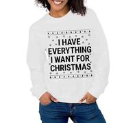 Sudadera de Navidad a juego para parejas, con texto en inglés "I Have Everything I Want For Christmas", camiseta festiva, marido, esposa, Navidad, sudadera acogedora para mujer, sudadera sin capucha