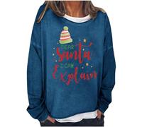 Sudadera de Navidad para mujer, de manga larga, cuello redondo, con texto en inglés "Dear Santa I Can Explique", sudadera con capucha, informal, disfraz de fiesta para interiores y exteriores, regalos