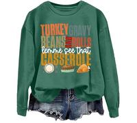 Sudadera de pavo con frijoles y rollos Let Me See That Casserole, camisa de frijoles y rollos, verde, XXL