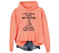 Sudadera divertida con texto en inglés "I Can't Argue With My Sister", Naranja-d1, S