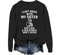 Sudadera divertida con texto en inglés "I Can't Argue With My Sister", Negro-y1, M