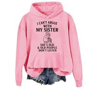Sudadera divertida con texto en inglés "I Can't Argue With My Sister", Rosa-d1, XL