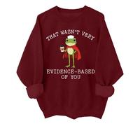Sudadera divertida de lactancia con diseño de rana con texto en inglés "That Wasn't Very Evidence Based Of You", Burdeos, S