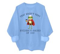 Sudadera divertida de lactancia con diseño de rana con texto en inglés "That Wasn't Very Evidence Based Of You", azul celeste, M