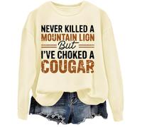 Sudadera Never Killed A Mountain Lion But I've Choked A Cougar, Khika, XXL