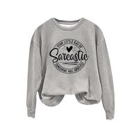Sudadera para mujer con estampado inglés «Your Little Of Sarcastic Sunshine Has Arrive», cuello redondo, sencilla, retro, sin capucha, lindas sudaderas para mujer, gris, 4XL