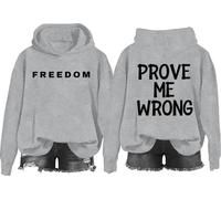 Sudadera Prove Me Wrong, camisa Prove Me Wrong, estampado gráfico clásico para mujeres y hombres, Gris-2, XL