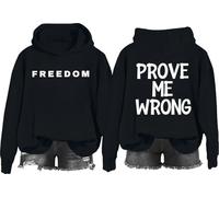 Sudadera Prove Me Wrong, camisa Prove Me Wrong, estampado gráfico clásico para mujeres y hombres, Negro-2, XXL